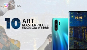 หัวเว่ย ยกระดับประสบการณ์ผู้ใช้ HUAWEI P30 Series ด้วยผลงานศิลปะชื่อดังใน  HUAWEI Themes !